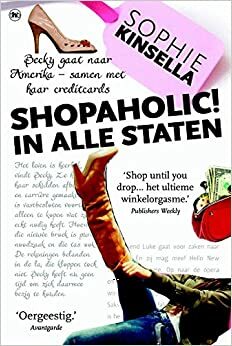 Shopaholic in alle Staten by Sophie Kinsella
