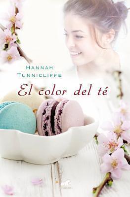 El Color del Te by Hannah Tunnicliffe