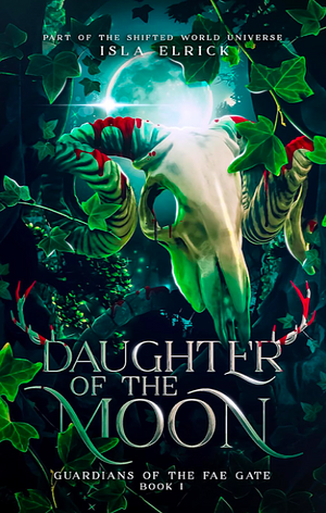 Daughter of the Moon by Isla Elrick