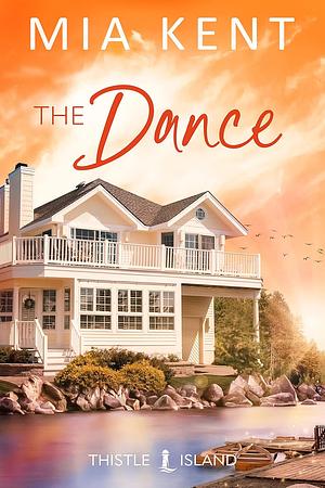 The Dance by Mia Kent