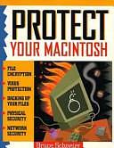 Protect Your Macintosh by Bruce Schneier