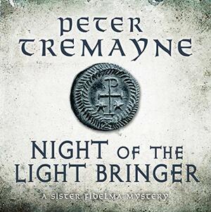 Night of the Lightbringer by Peter Tremayne