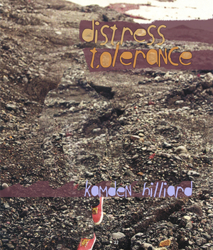 Distress Tolerance by Kamden Hilliard