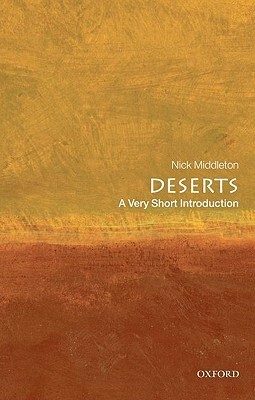 Deserts: A Very Short Introduction by Nick Middleton