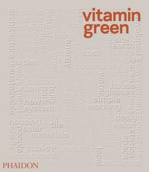 Vitamin Green by Joshua Bolchover