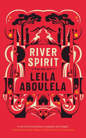 River Spirit by Leila Aboulela