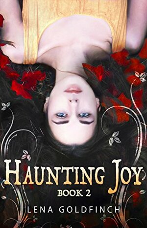 Haunting Joy 2 by Lena Goldfinch