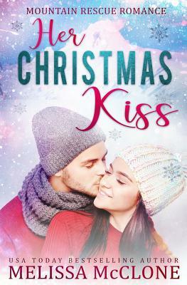 Her Christmas Kiss by Melissa McClone