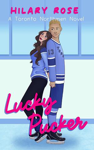 Lucky Pucker by Hilary Rose