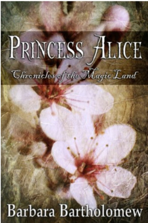 Princess Alice by Barbara Bartholomew