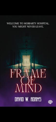 Frame of Mind by David W. Adams