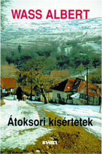 Átoksori kísértetek by Albert Wass