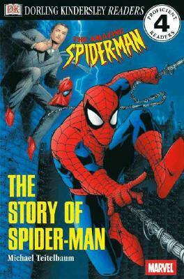 The Story of Spider-Man by Michael Teitelbaum