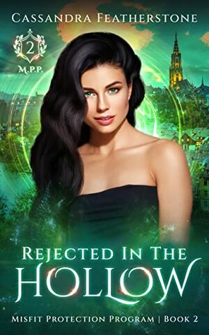 Rejected in the Hollow by Cassandra Featherstone