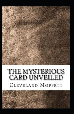 The Mysterious Card Unveiled Illustrated by Cleveland Moffett