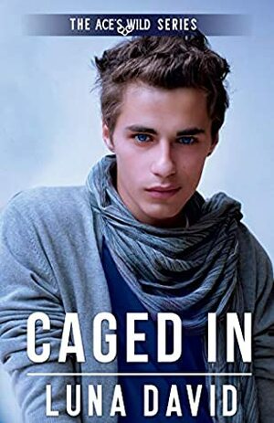 Caged In by Luna David