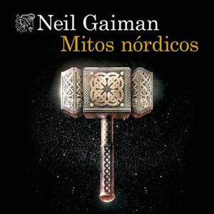 Mitos nórdicos by Neil Gaiman