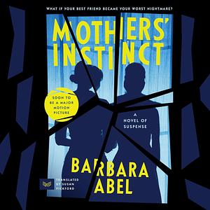 Mother's Instinct by Barbara Abel
