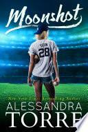 Moonshot by Alessandra Torre