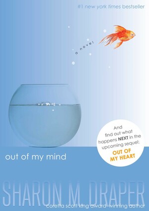 Out of My Mind by Sharon M. Draper