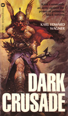 Dark Crusade by Karl Edward Wagner