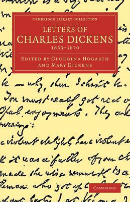 Letters of Charles Dickens by Charles Dickens