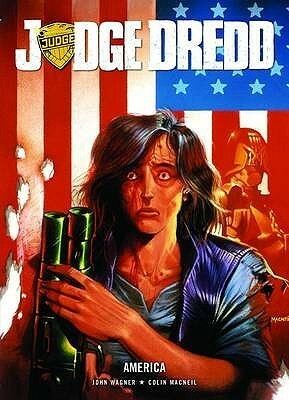 Judge Dredd: America by Colin MacNeil, John Wagner
