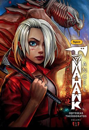 Tomahawk Angel Vol. 1 by Odysseas Theodoratos