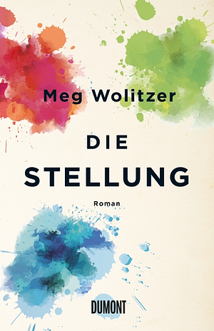 Die Stellung by Meg Wolitzer