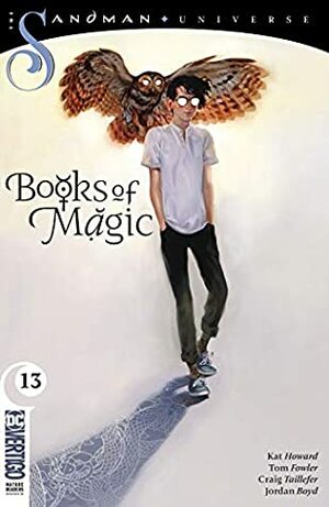 Books of Magic (2018-) #13 by Tom Fowler, Kat Howard, Craig A. Taillefer, Jordan Boyd, Kai Carpenter