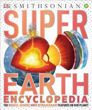 Super Earth Encyclopedia by D.K. Publishing