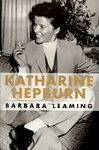Katharine Hepburn by Barbara Leaming