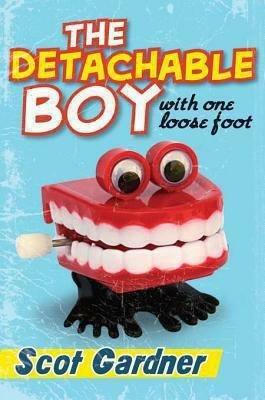 The Detachable Boy by Scot Gardner