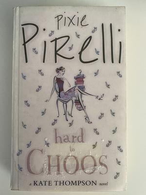 Pixie Pirelli: Hard to Choos by Kate Thompson