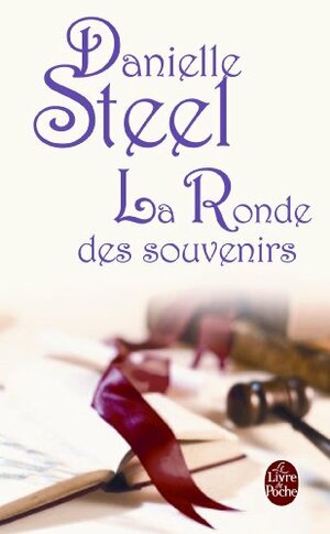 La Ronde Des Souvenirs by Danielle Steel