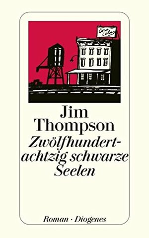 Zwölfhundertachtzig schwarze Seelen by Jim Thompson, Wolfram Knorr