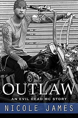 Outlaw by Nicole James