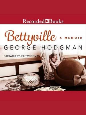 Bettyville by George Hodgman