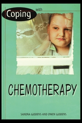 Coping with Chemotherapy by Sandra Giddens