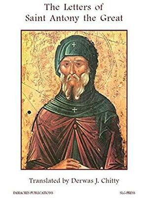 The Letters of Saint Antony the Great by Kallistos Ware, Antony the Great