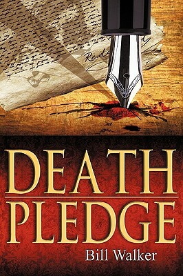Death Pledge by Bill Walker