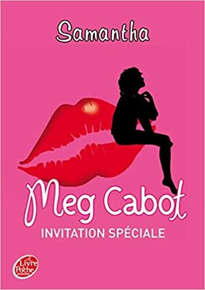 Samantha, Invitation spéciale by Meg Cabot