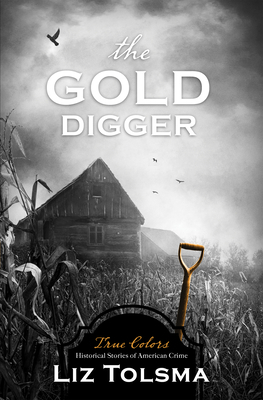 The Gold Digger, Volume 9 by Liz Tolsma