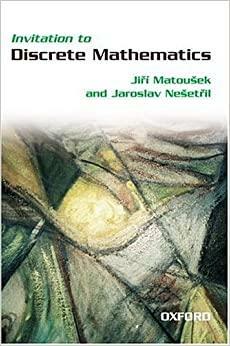 Invitation to Discrete Mathematics by Jaroslav Nešetřil, Jiří Matoušek