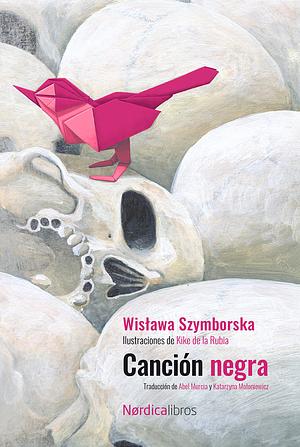 Canción negra by Wisława Szymborska