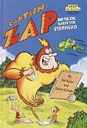 Captain Zap and the Evil Baron Von Fishhead by Susan Schade, Jon Buller