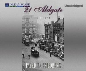 21 Aldgate by Patricia Friedberg
