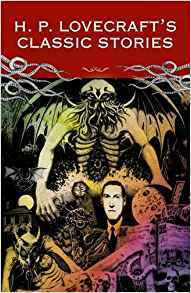 H. P. Lovecraft's Classic Stories by H.P. Lovecraft