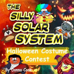 The Silly Solar System Halloween Costume Contest by Donna Cook