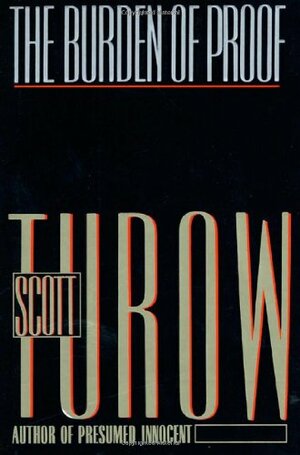 The Burden of Proof by Scott Turow